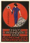 affiche Chaos organisatie orde
<br/>
collectie iisg op www.geheugenvannederland.nl, onbekend